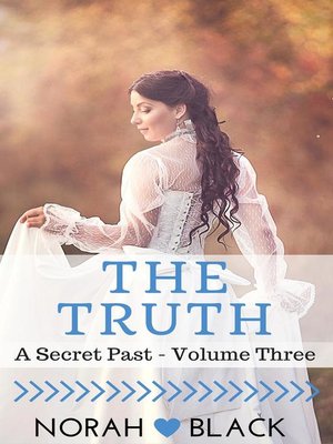 cover image of The Truth (A Secret Past--Volume Three)
